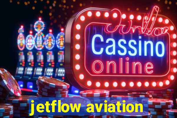 jetflow aviation