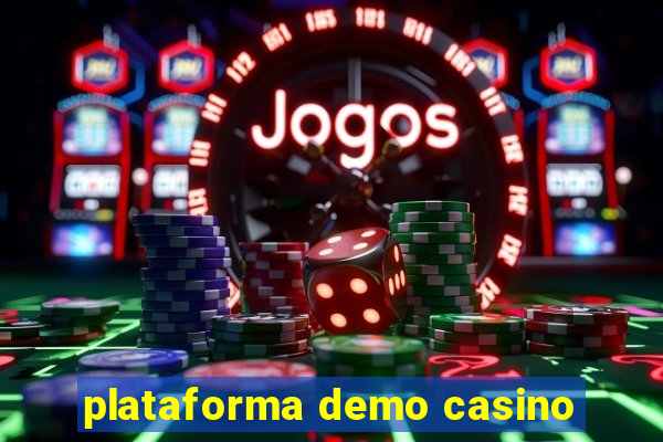 plataforma demo casino