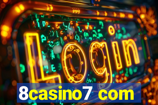 8casino7 com