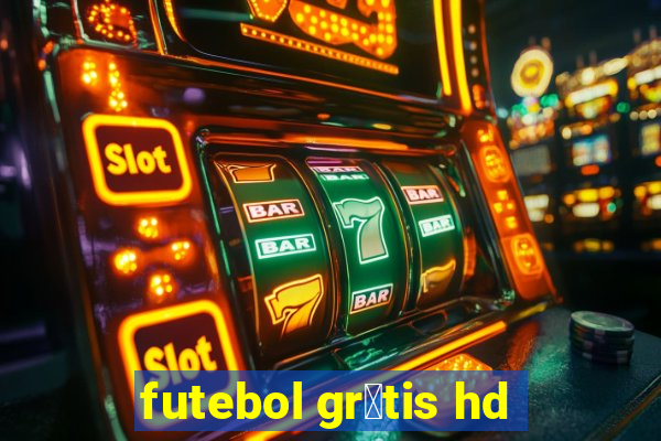 futebol gr谩tis hd