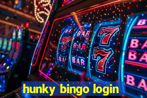 hunky bingo login