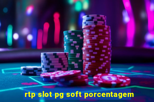 rtp slot pg soft porcentagem