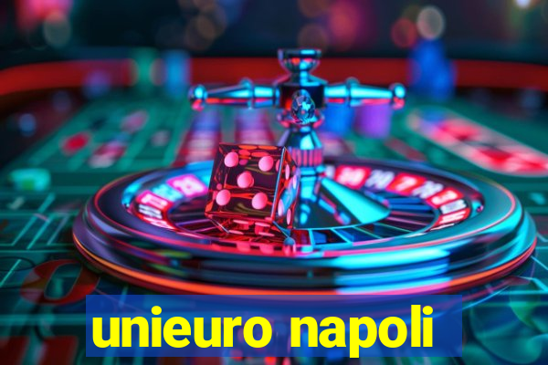 unieuro napoli