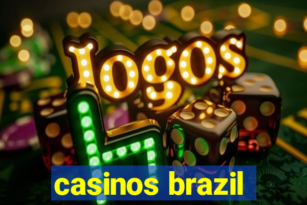 casinos brazil