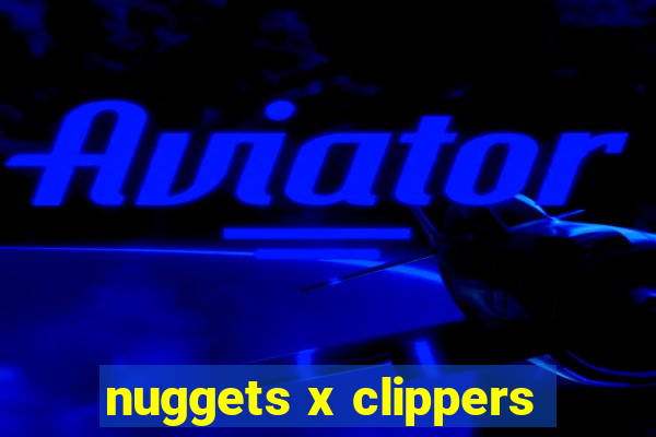 nuggets x clippers