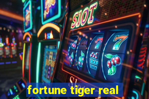 fortune tiger real