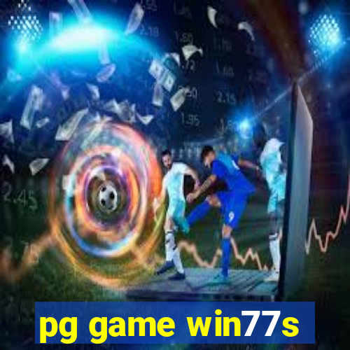 pg game win77s