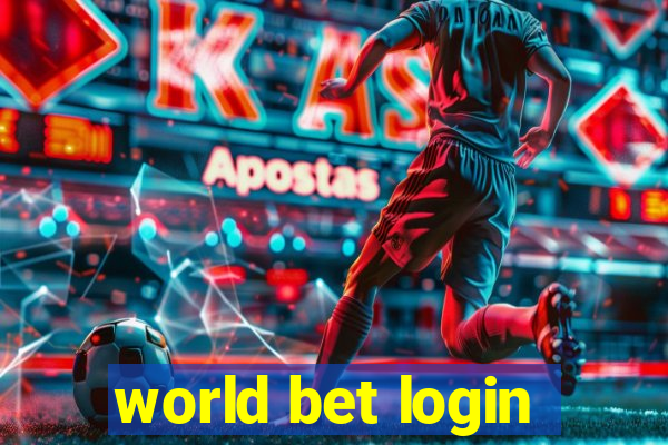 world bet login