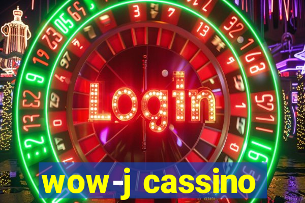 wow-j cassino