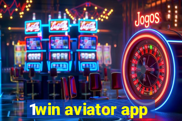 1win aviator app