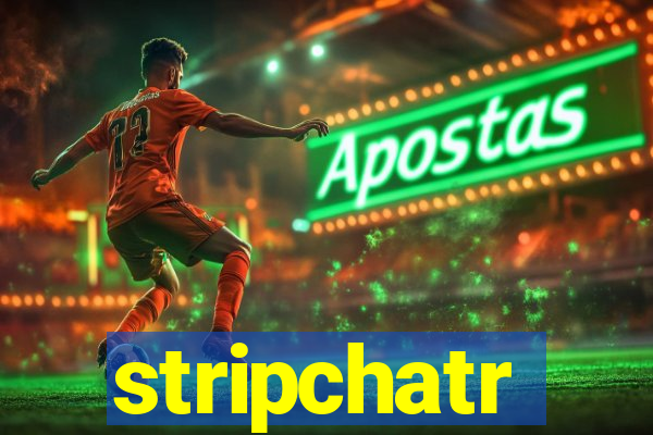 stripchatr