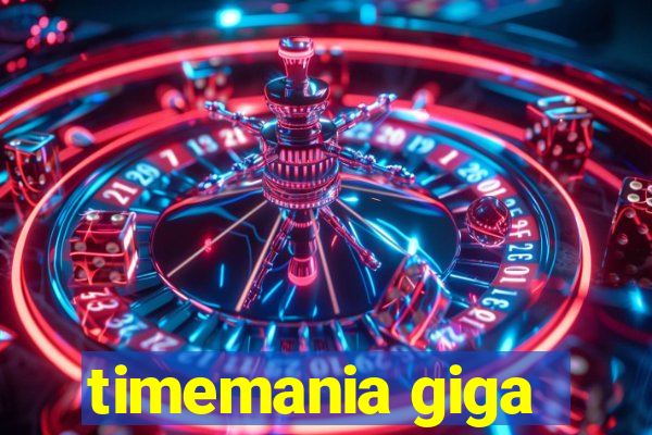 timemania giga