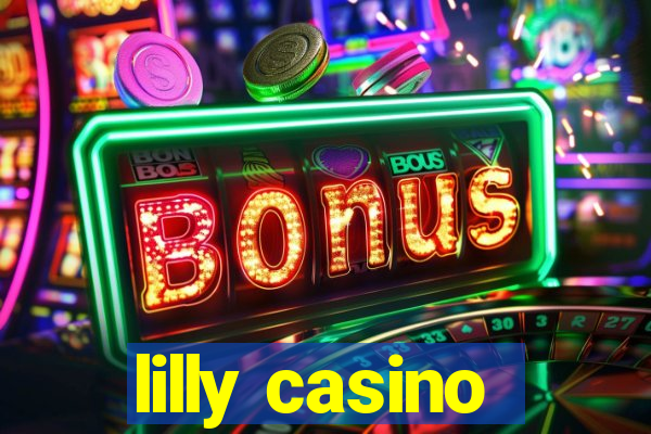 lilly casino