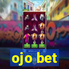 ojo bet