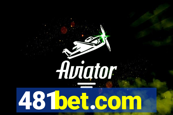 481bet.com