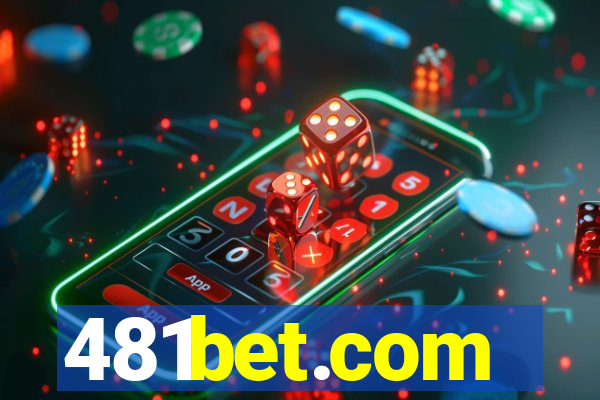 481bet.com