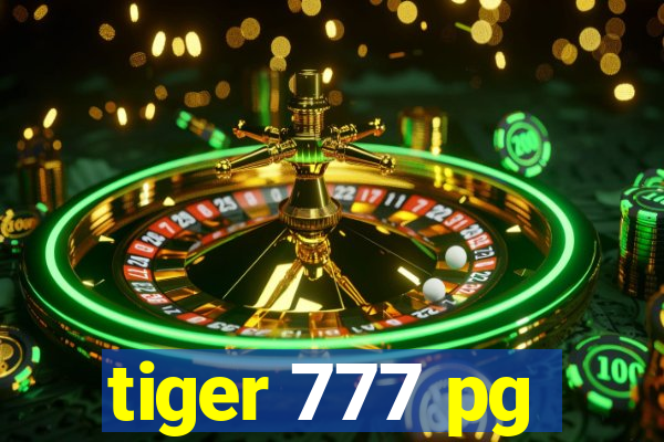 tiger 777 pg