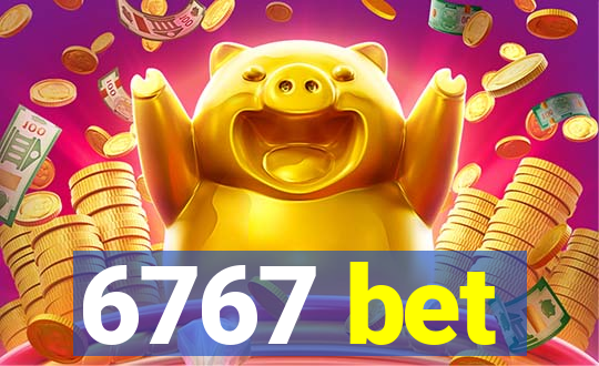 6767 bet