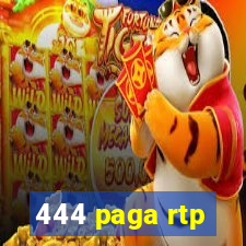 444 paga rtp