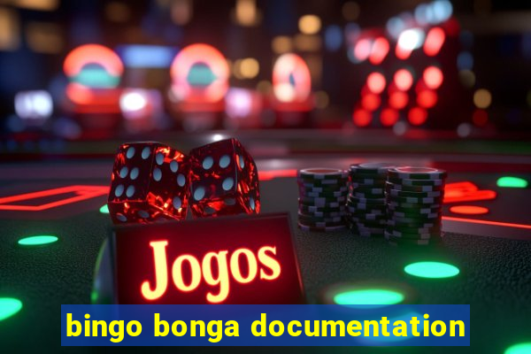 bingo bonga documentation