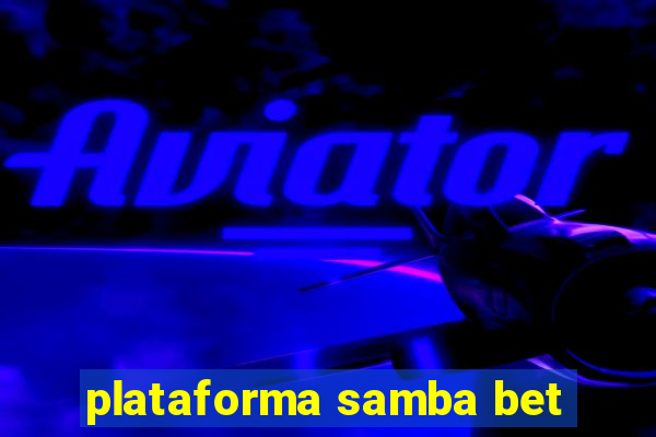 plataforma samba bet