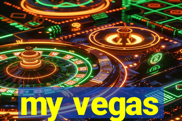 my vegas