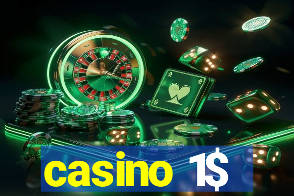 casino 1$