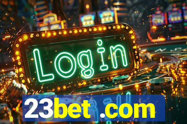 23bet .com