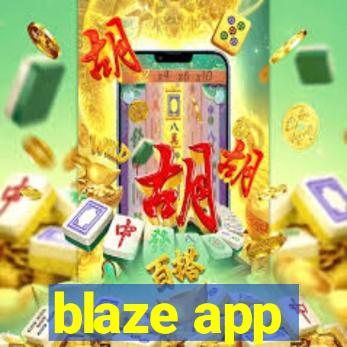 blaze app