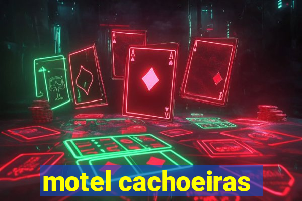 motel cachoeiras