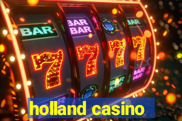 holland casino