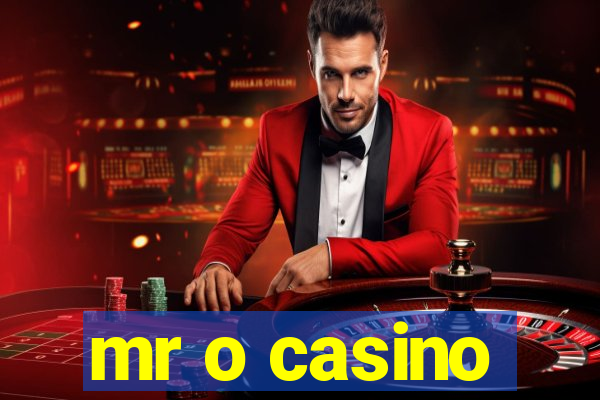 mr o casino