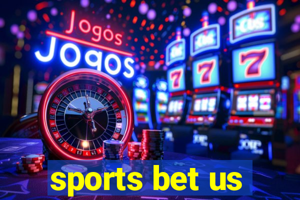 sports bet us