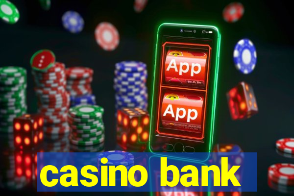 casino bank