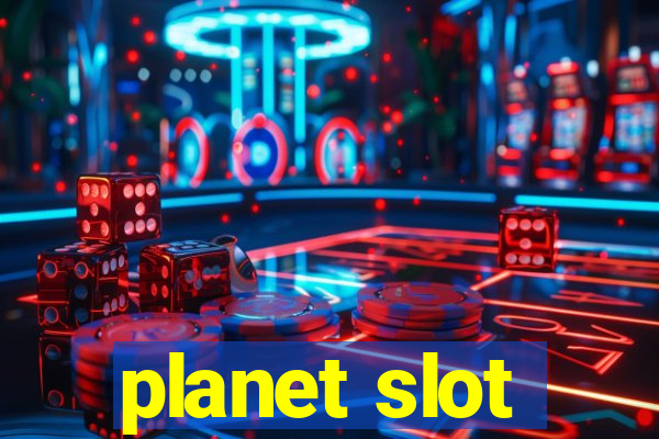 planet slot