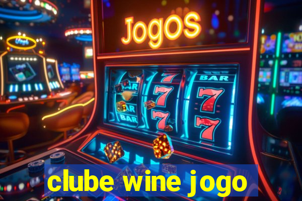 clube wine jogo