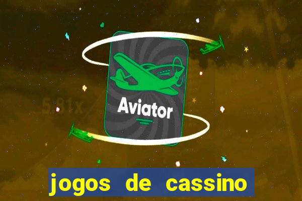 jogos de cassino para ganhar dinheiro