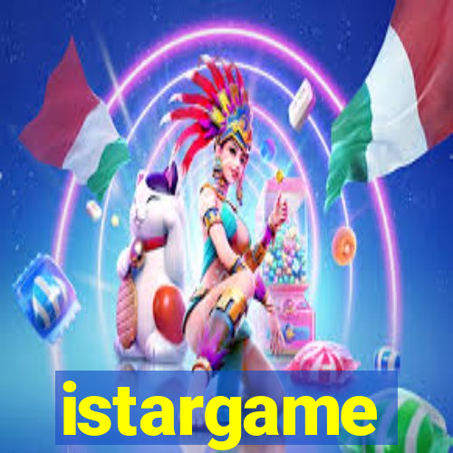 istargame