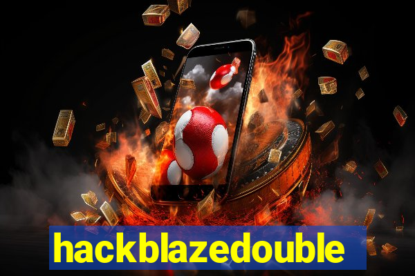 hackblazedouble