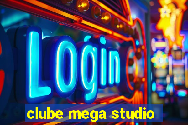 clube mega studio