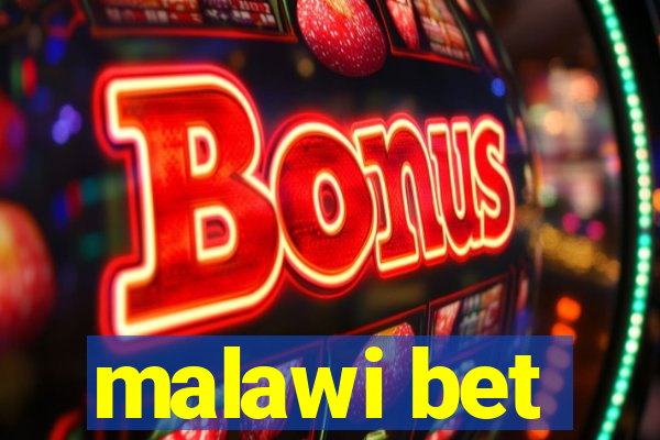 malawi bet