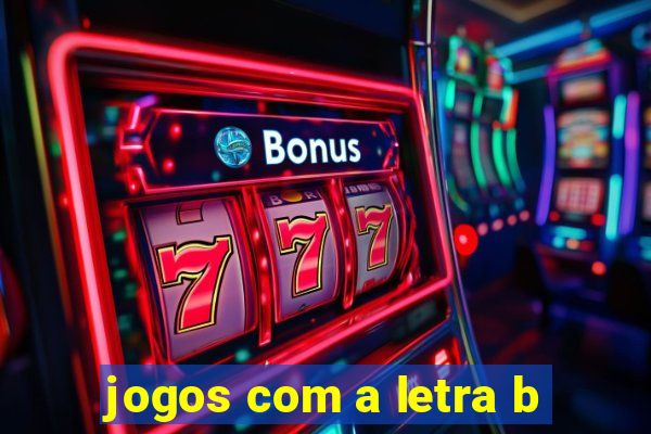 jogos com a letra b