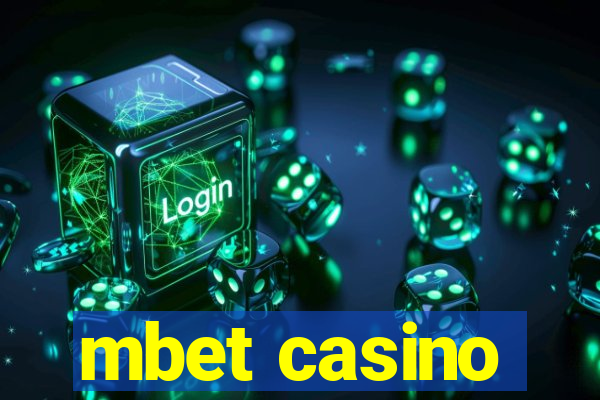 mbet casino