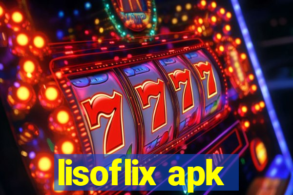 lisoflix apk