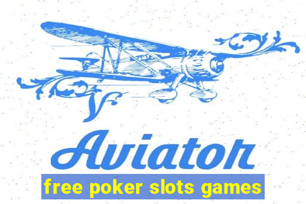 free poker slots games