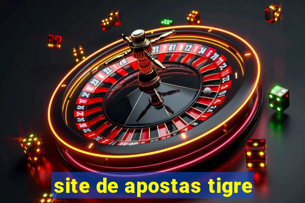 site de apostas tigre