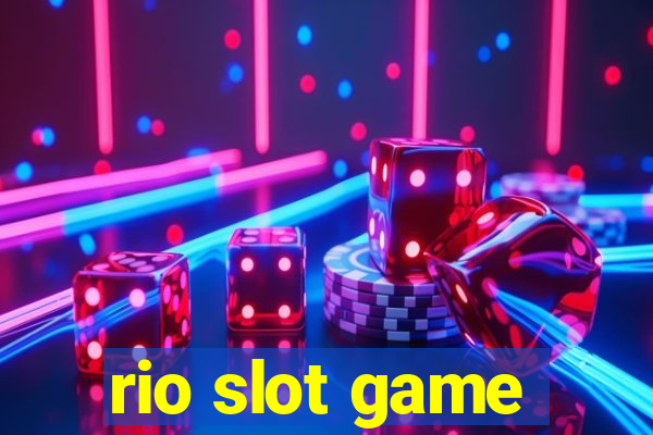 rio slot game