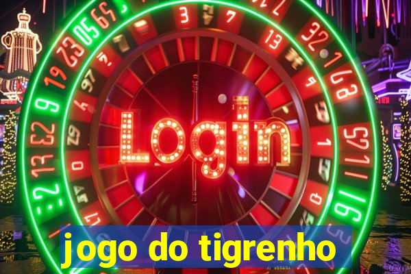 jogo do tigrenho