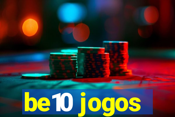 be10 jogos