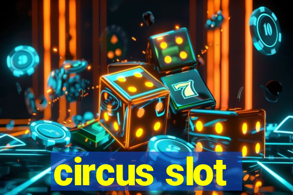 circus slot